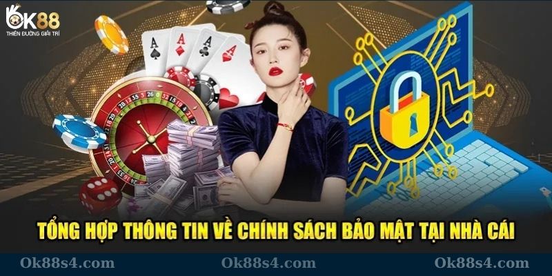 Các chính sách bảo mật được quy định tại nhà cái